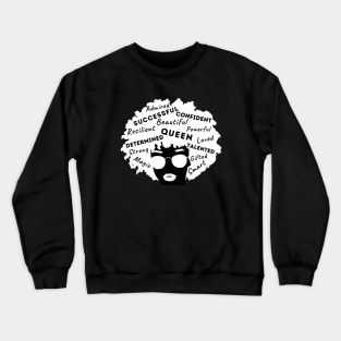 Afro Woman - Black Queen - Affirmations Crewneck Sweatshirt